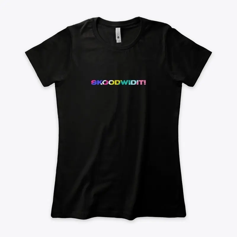 SKOODWIDIT! FOR ALL